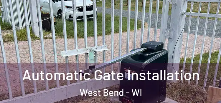  Automatic Gate Installation West Bend - WI