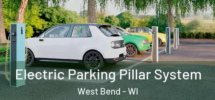  Electric Parking Pillar System West Bend - WI