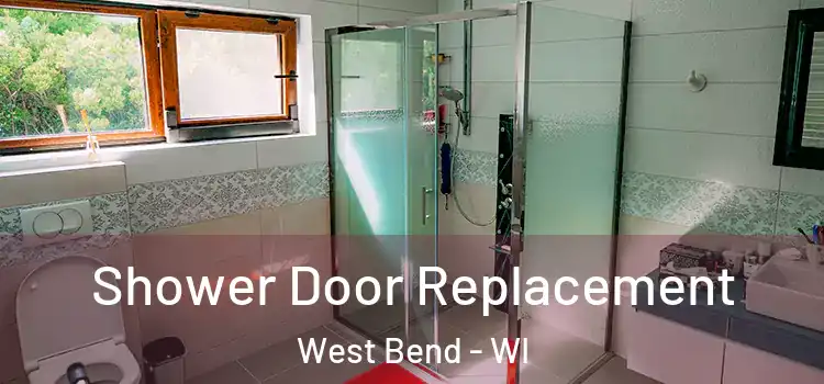  Shower Door Replacement West Bend - WI